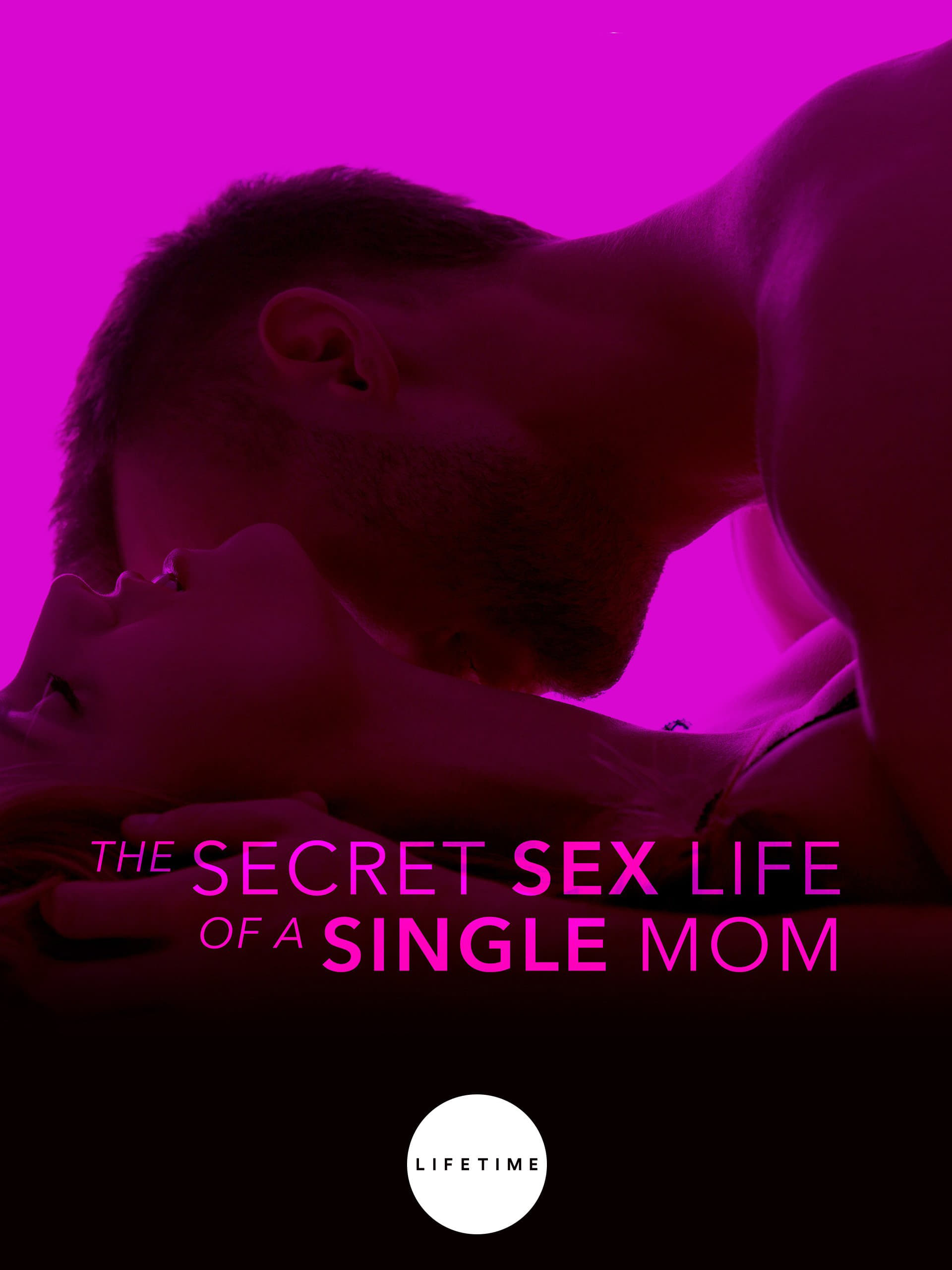 The Secret Sex Life of a Single Mom | The Secret Sex Life of a Single Mom