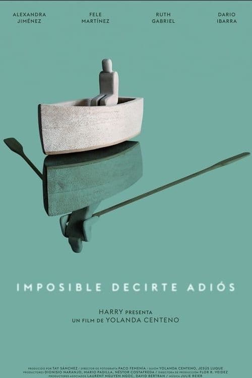 Imposible decirte adiós | Imposible decirte adiós