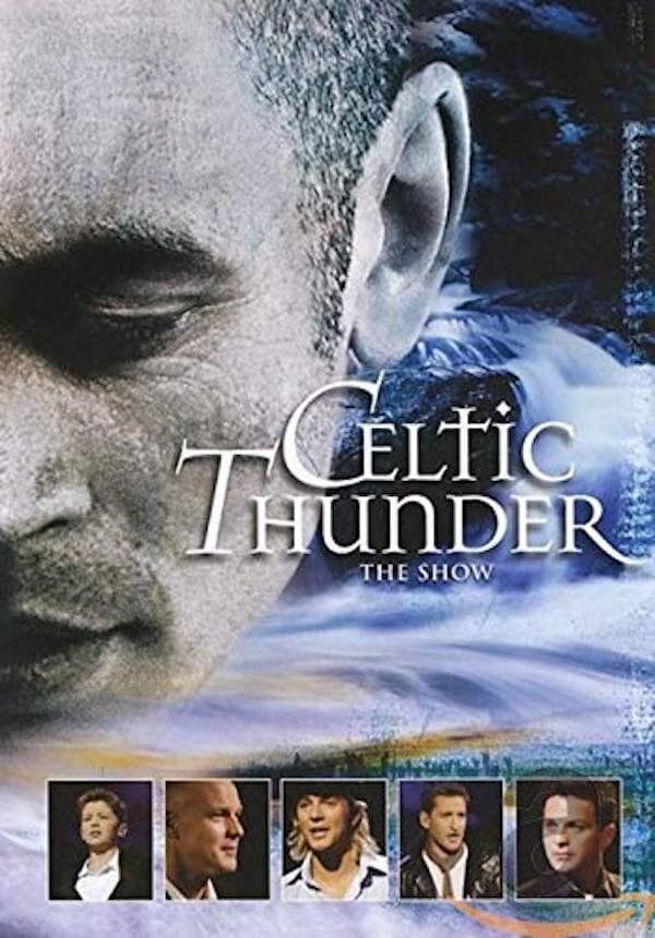 Celtic Thunder: The Show | Celtic Thunder: The Show