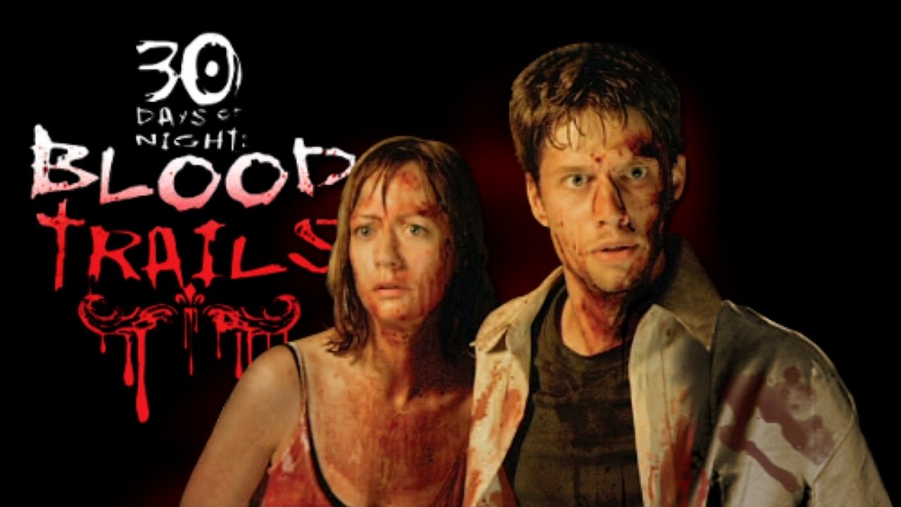 30 Days of Night: Blood Trails|30 Days of Night: Blood Trails
