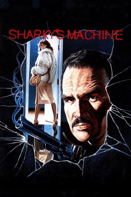 Sharky's Machine | Sharky's Machine