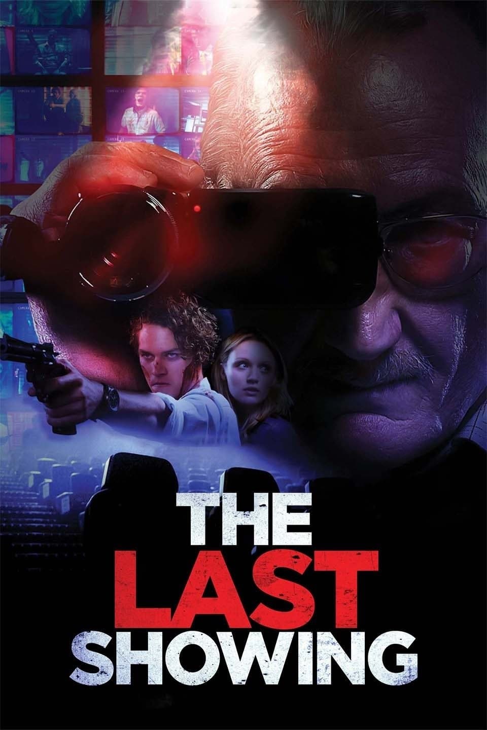 The Last Showing | The Last Showing