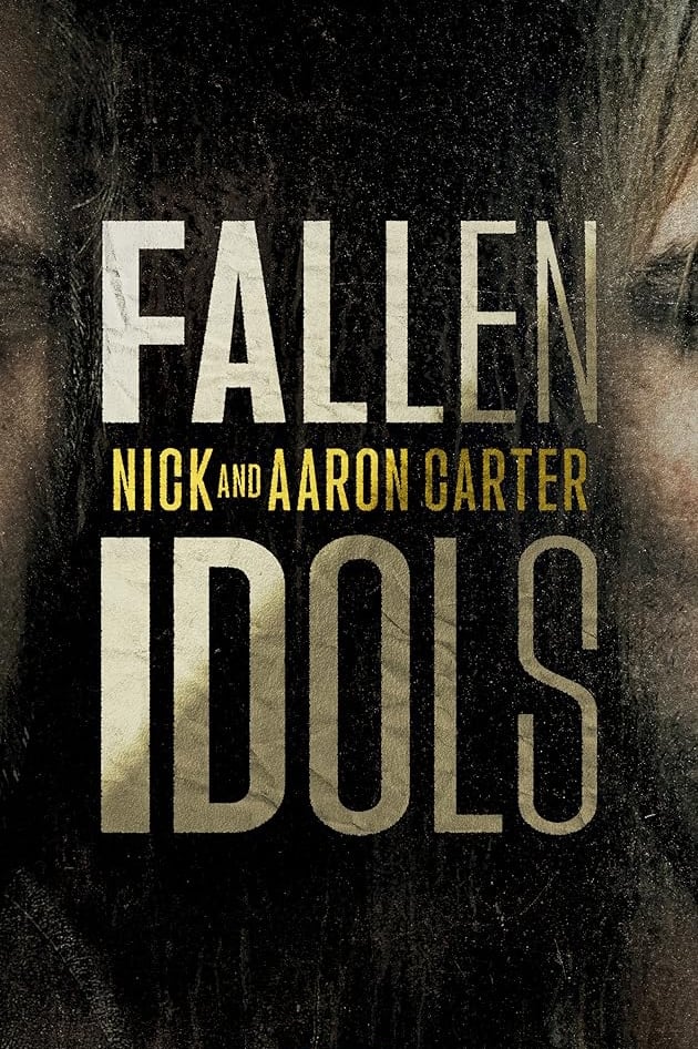 Fallen Idols: Nick and Aaron Carter | Fallen Idols: Nick and Aaron Carter