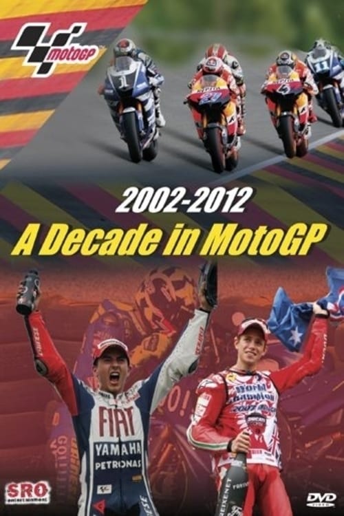 A Decade In MotoGP | A Decade In MotoGP