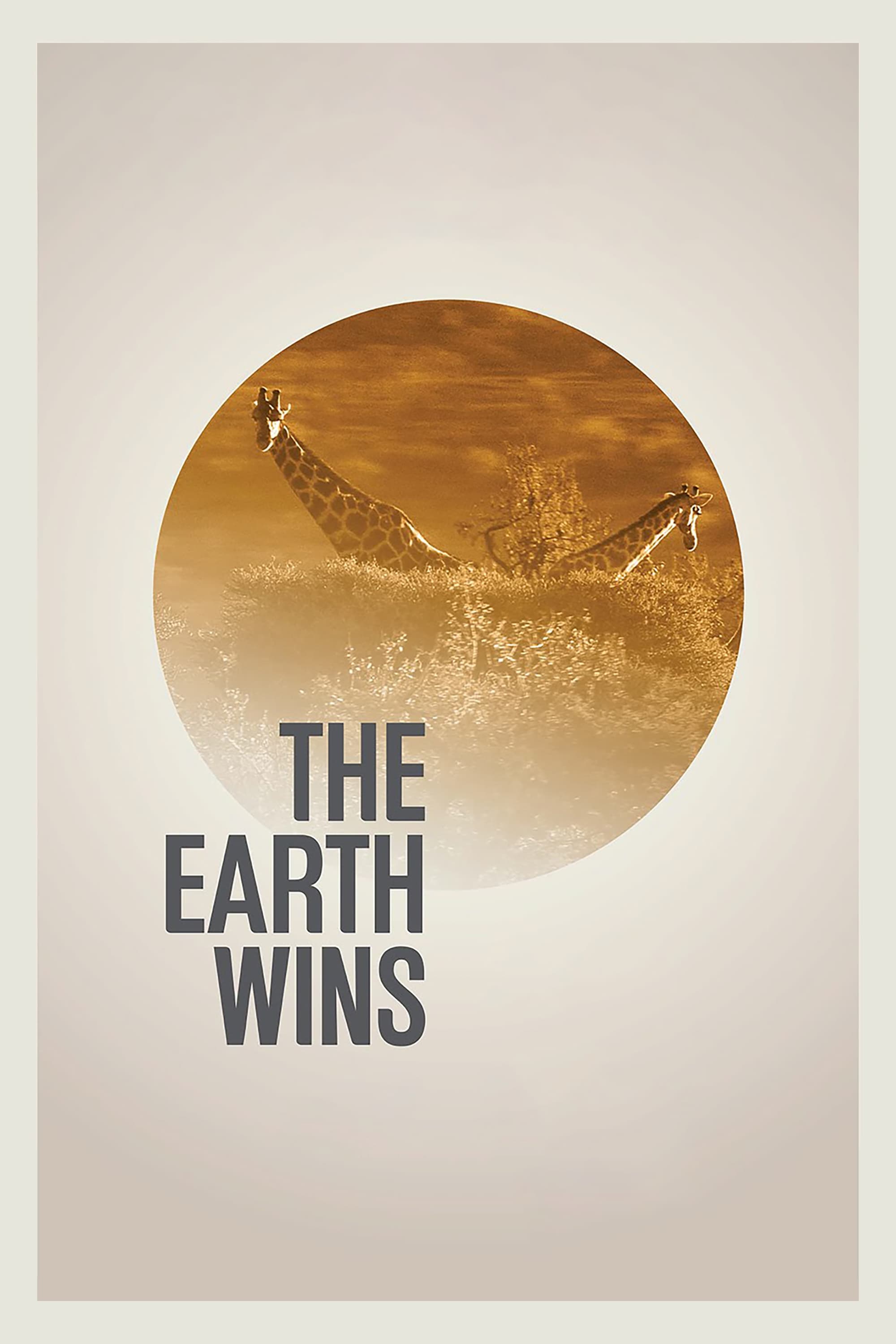 The Earth Wins | The Earth Wins