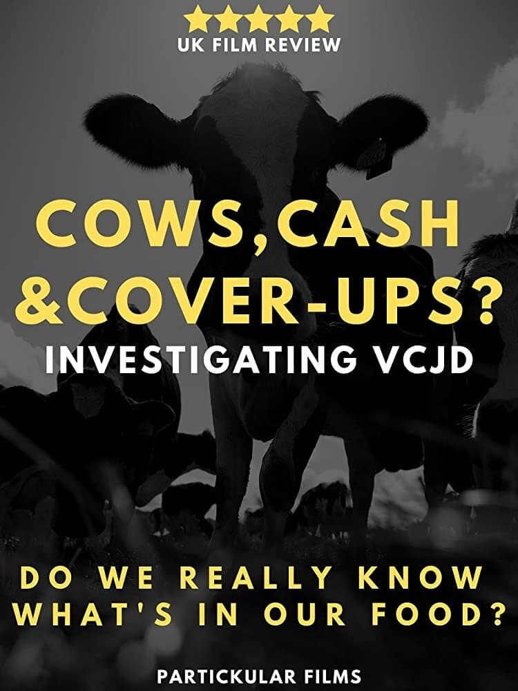 Cows, Cash & Cover-ups? Investigating VCJD | Cows, Cash & Cover-ups? Investigating VCJD