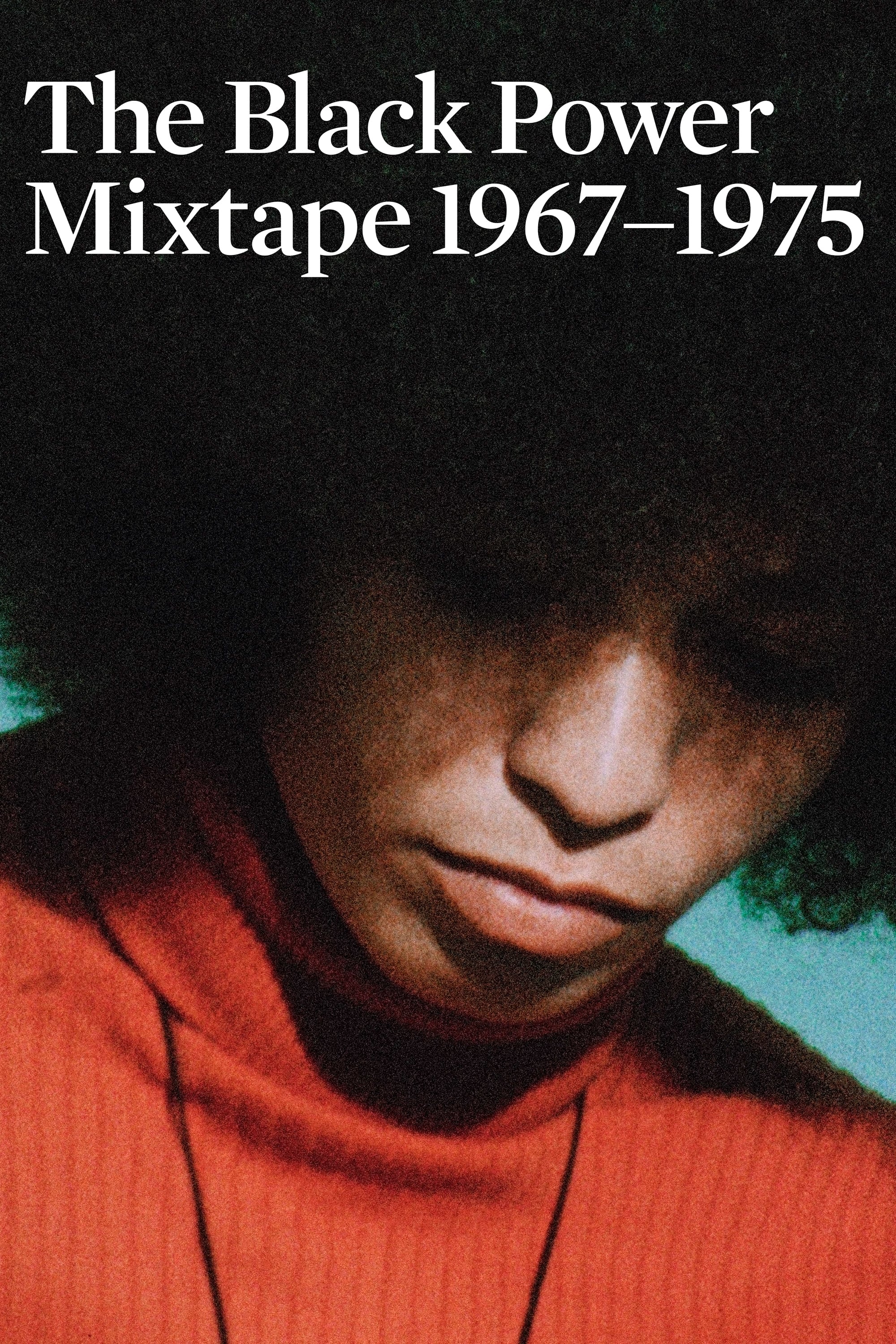 The Black Power Mixtape 1967-1975 | The Black Power Mixtape 1967-1975