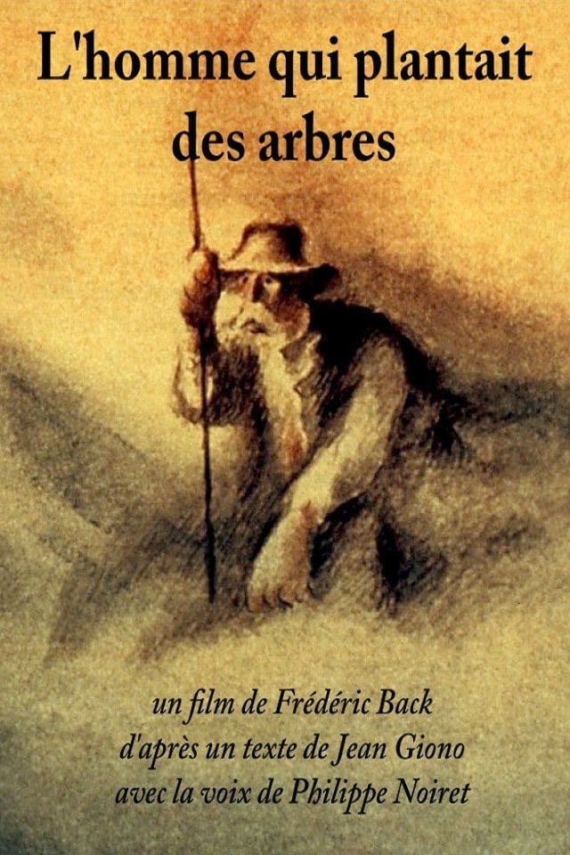 L'homme qui plantait des arbres | L'homme qui plantait des arbres