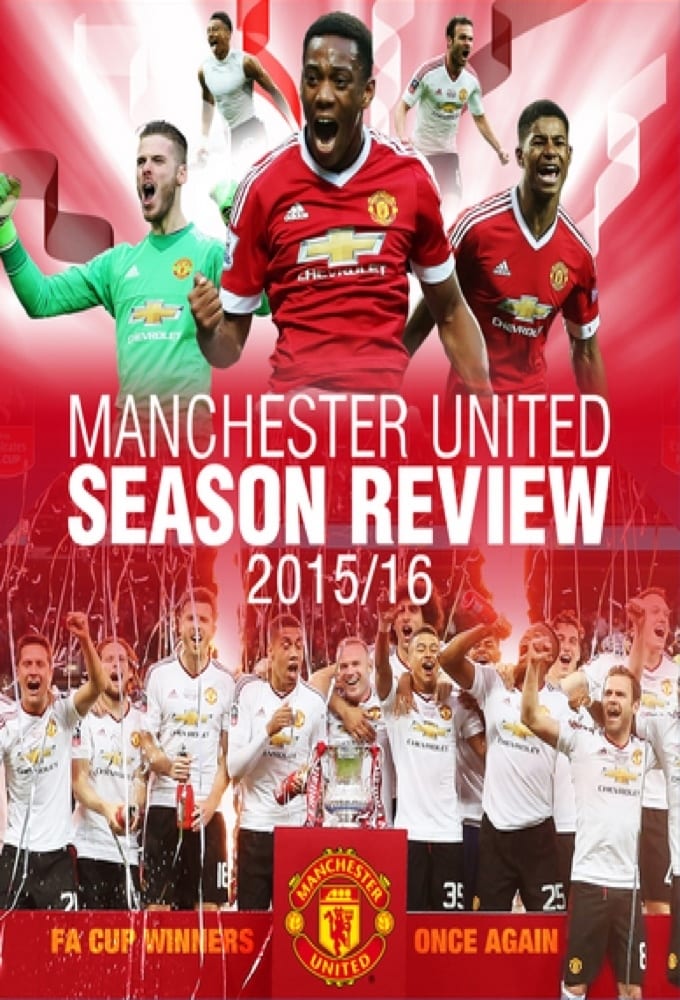 Manchester United Season Review 2015-2016 | Manchester United Season Review 2015-2016