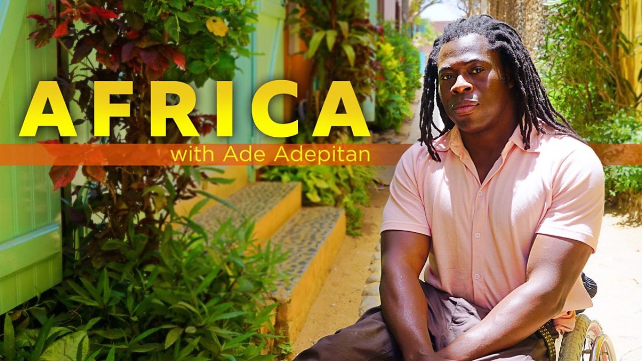 Africa with Ade Adepitan|Africa with Ade Adepitan