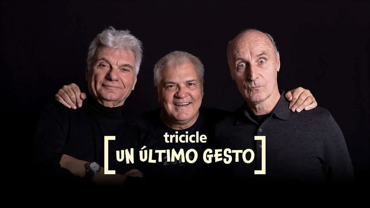 Tricicle: un último gesto|Tricicle: un último gesto