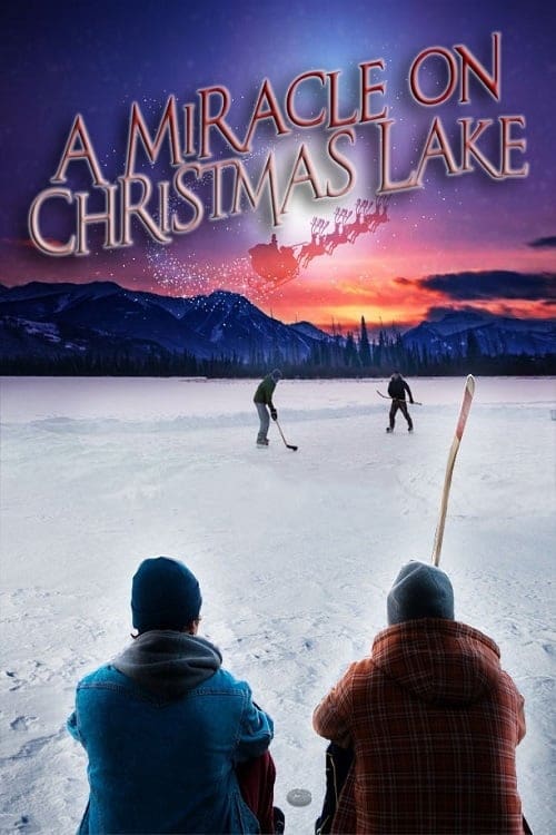 A Miracle on Christmas Lake | A Miracle on Christmas Lake