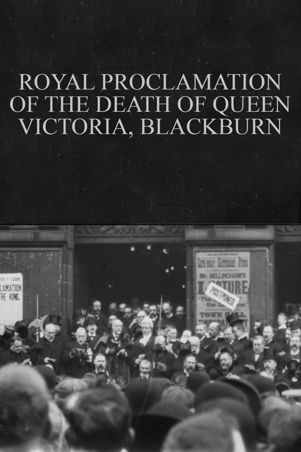 Royal Proclamation of the Death of Queen Victoria, Blackburn | Royal Proclamation of the Death of Queen Victoria, Blackburn