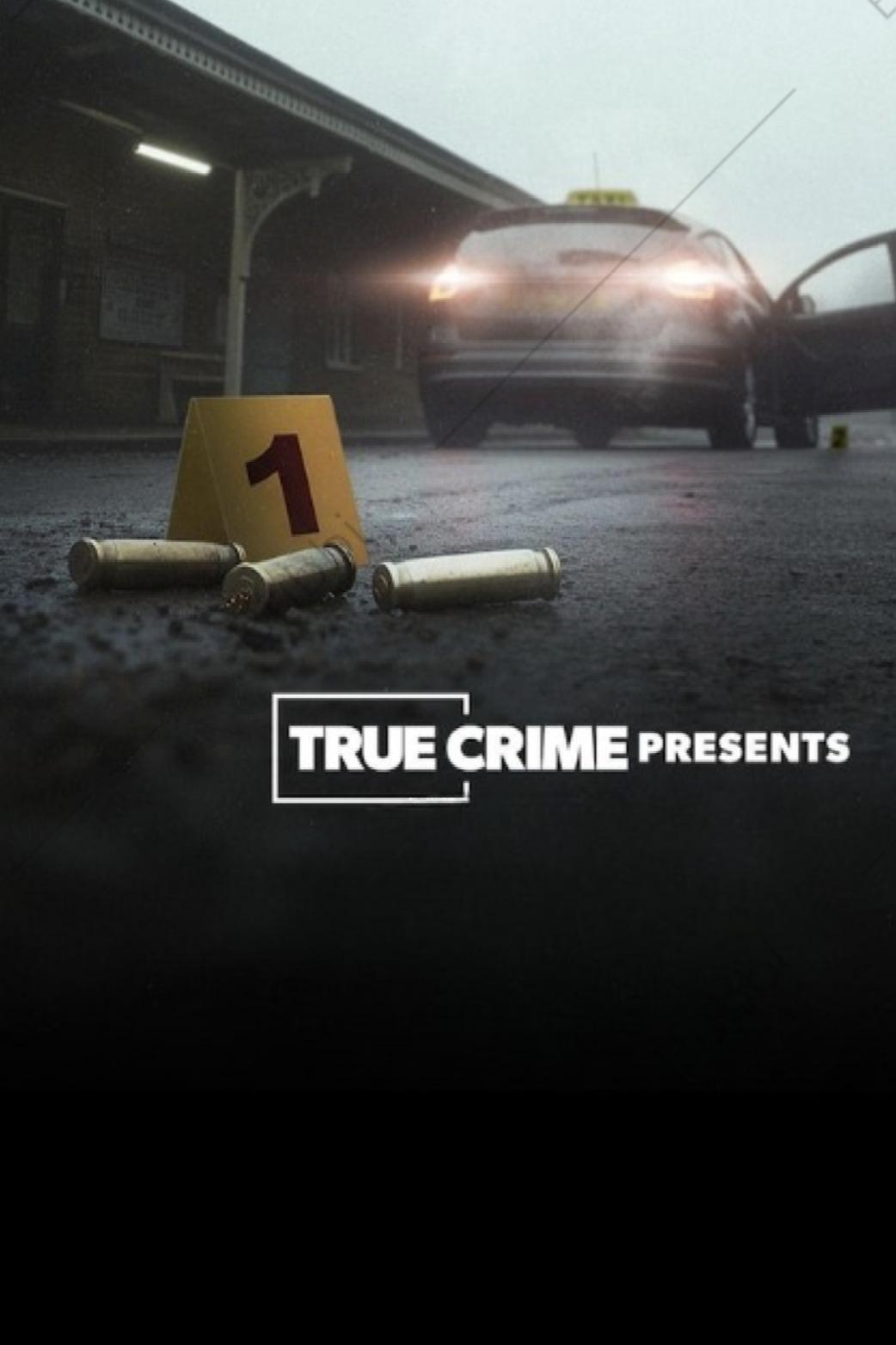 True Crime Presents