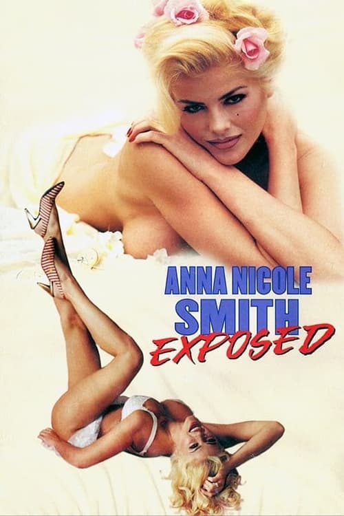 Anna Nicole Smith: Exposed | Anna Nicole Smith: Exposed