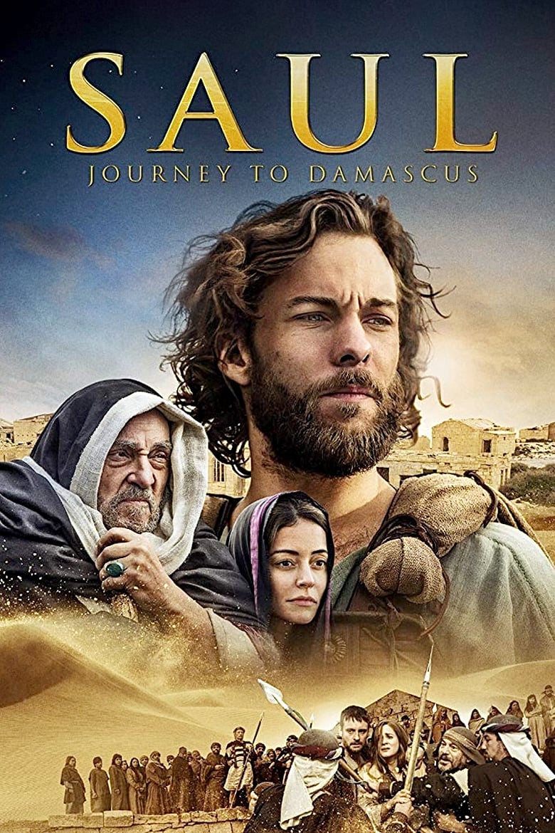 Saul: The Journey to Damascus | Saul: The Journey to Damascus