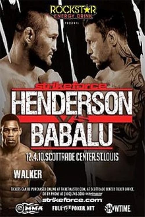 Strikeforce: Henderson vs. Babalu II | Strikeforce: Henderson vs. Babalu II