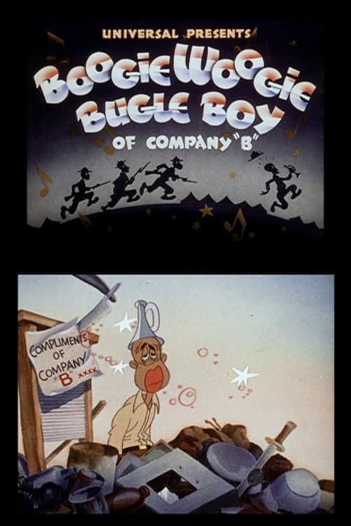 Boogie Woogie Bugle Boy of Company "B" | Boogie Woogie Bugle Boy of Company "B"