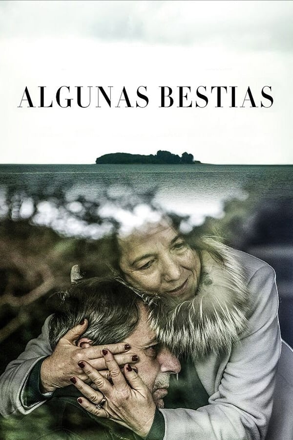 Algunas bestias | Algunas bestias