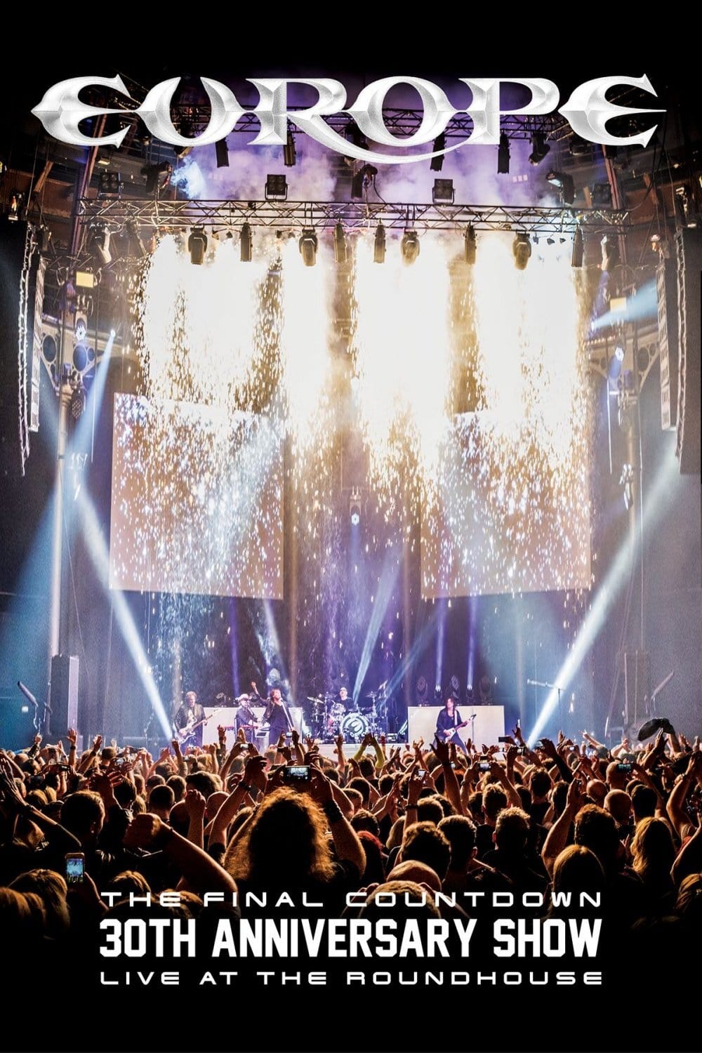 Europe: The Final Countdown 30th Anniversary Show - Live at the Roundhouse | Europe: The Final Countdown 30th Anniversary Show - Live at the Roundhouse