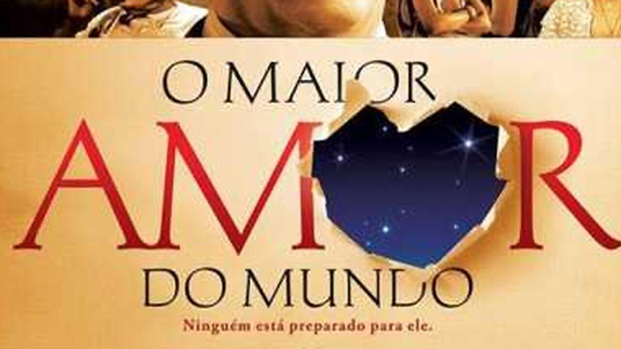 O Maior Amor do Mundo|O Maior Amor do Mundo