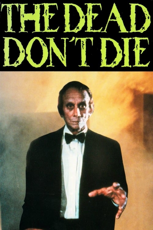 The Dead Don't Die | The Dead Don't Die