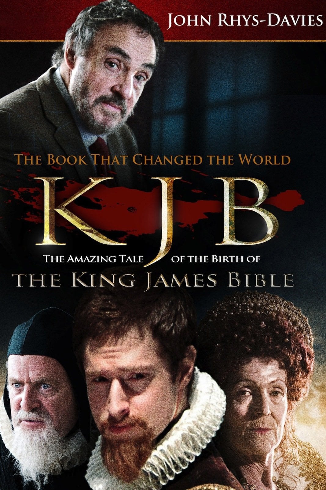 The King James Bible: The Book That Changed the World | The King James Bible: The Book That Changed the World