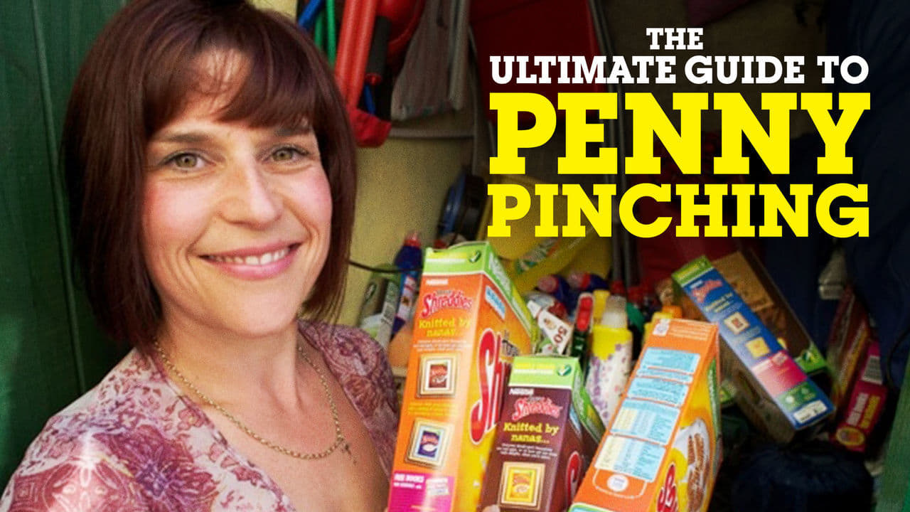 The Ultimate Guide to Penny Pinching|The Ultimate Guide to Penny Pinching