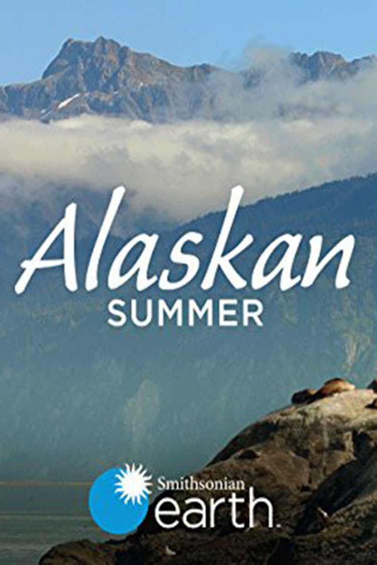 Alaskan Summer | Alaskan Summer