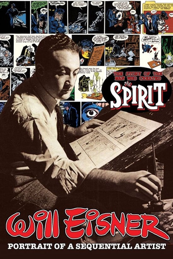 Will Eisner: Portrait of a Sequential Artist | Will Eisner: Portrait of a Sequential Artist