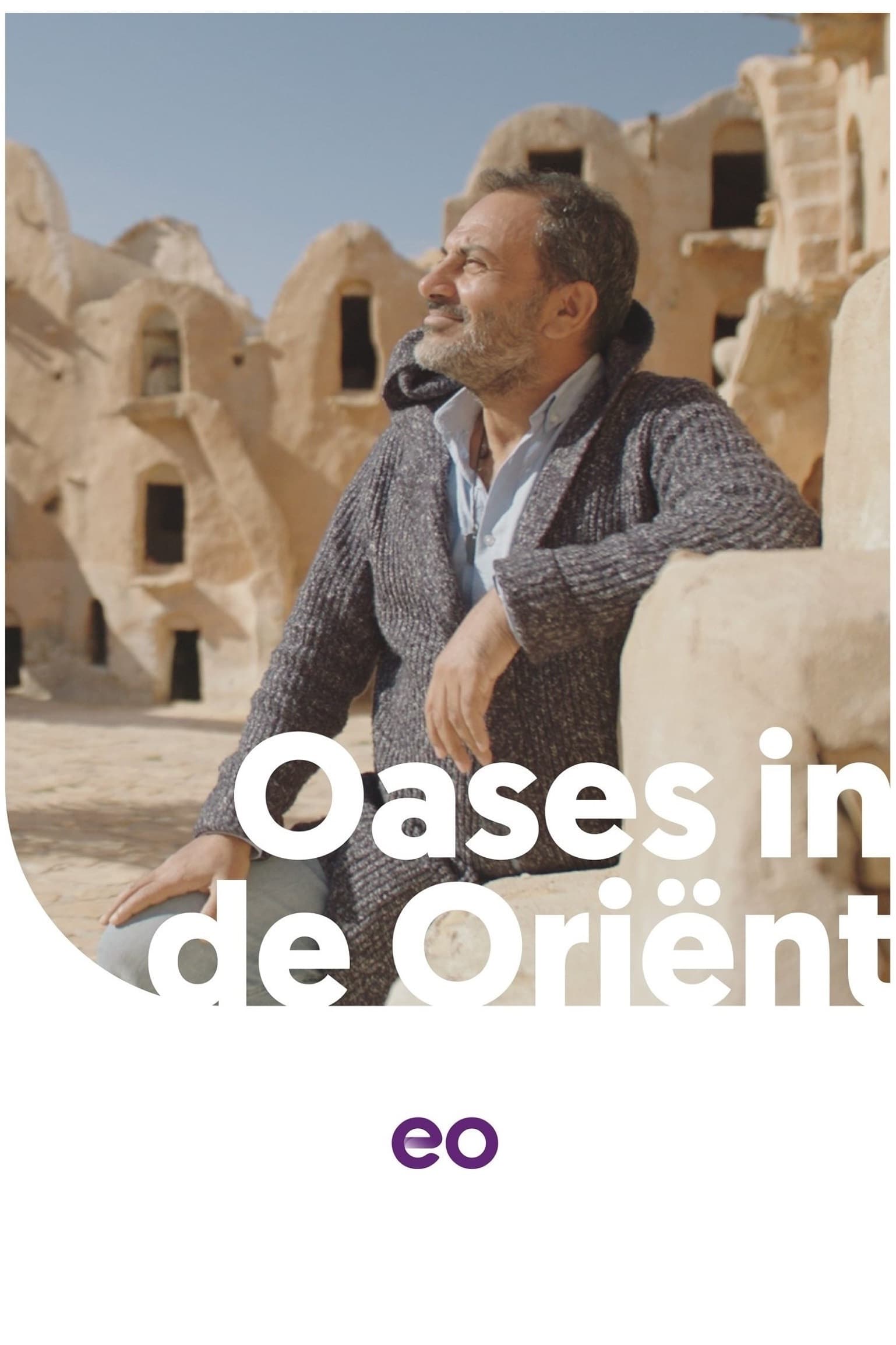 Oases in de Oriënt | Oases in de Oriënt