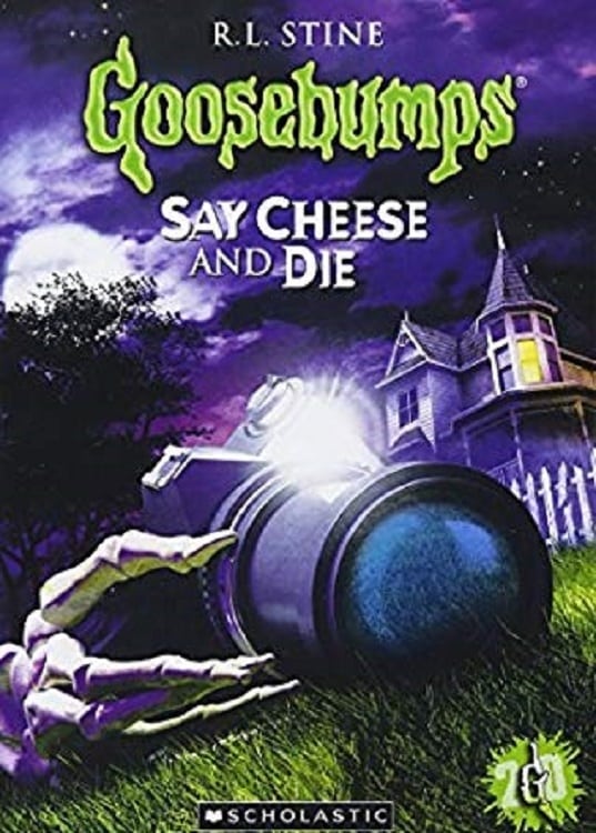 Goosebumps: Say Cheese and Die | Goosebumps: Say Cheese and Die