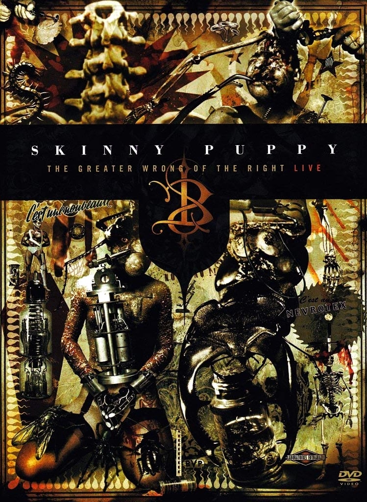 Skinny Puppy: The Greater Wrong of the Right Live | Skinny Puppy: The Greater Wrong of the Right Live