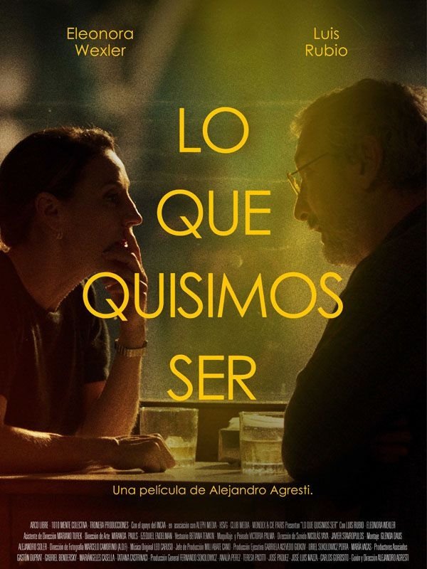 Lo que quisimos ser | Lo que quisimos ser