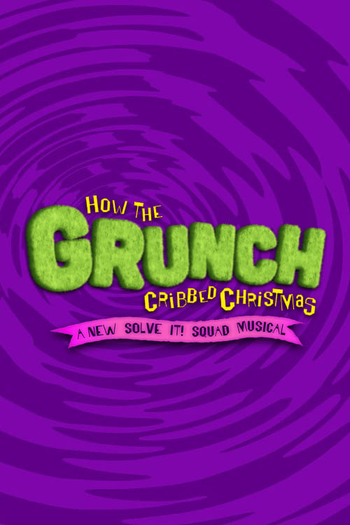 How the Grunch Cribbed Christmas | How the Grunch Cribbed Christmas