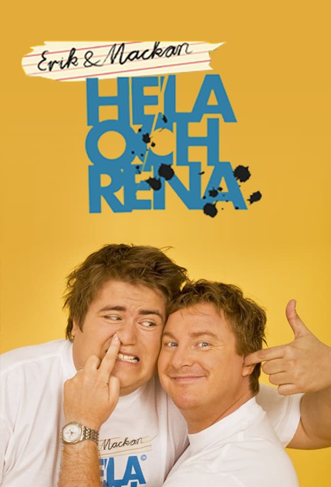 Erik & Mackan: Hela Och Rena | Erik & Mackan: Hela Och Rena