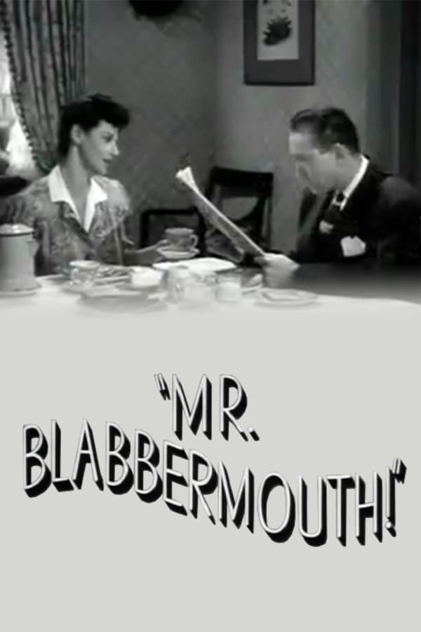 Mr. Blabbermouth! | Mr. Blabbermouth!