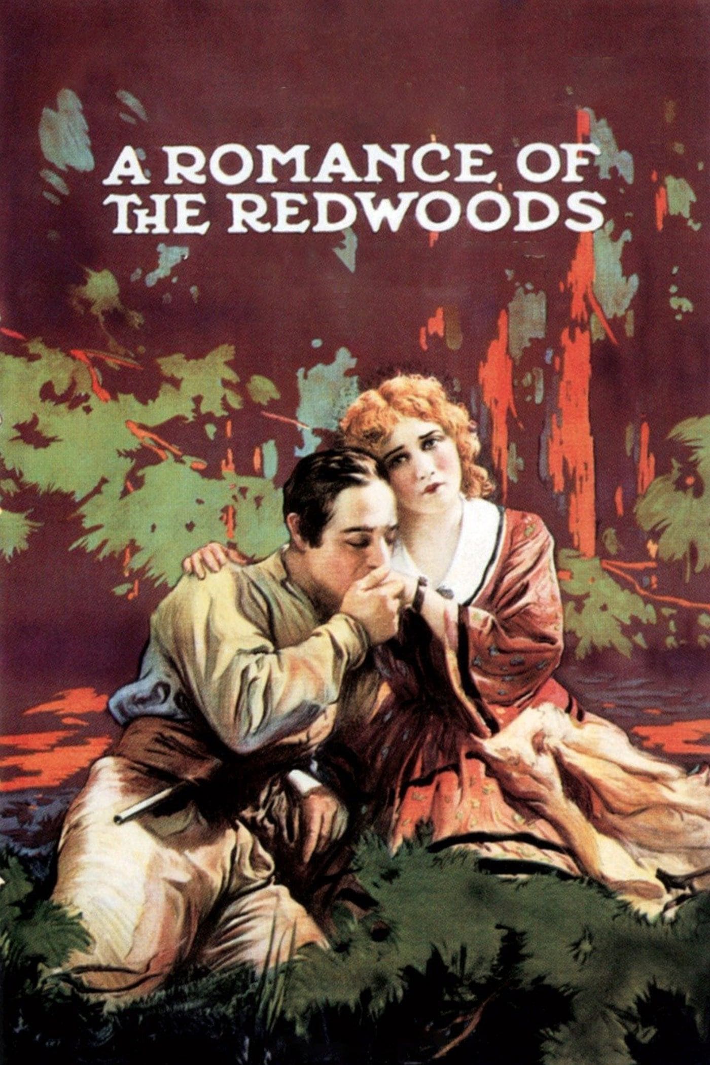 A Romance of the Redwoods | A Romance of the Redwoods