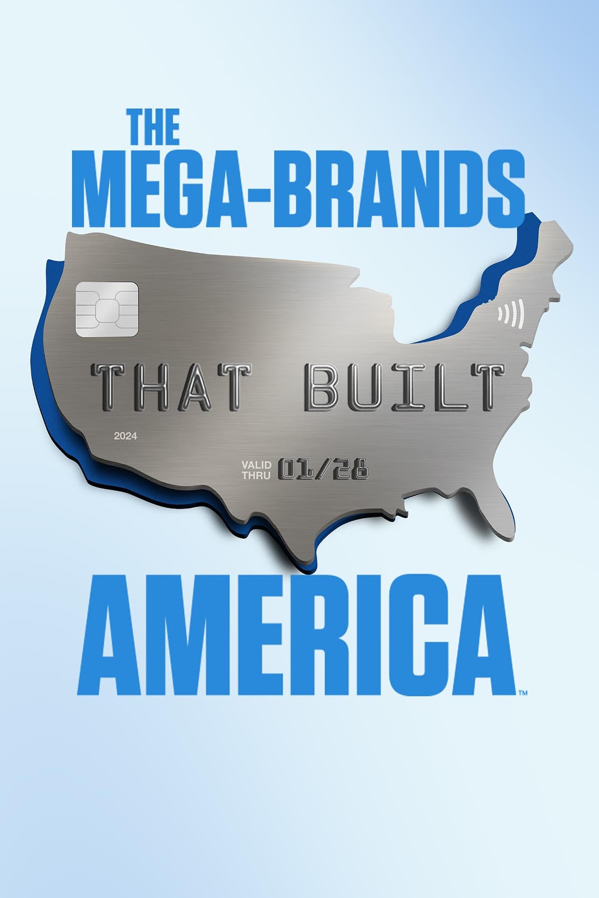 The Mega-Brands That Built America | The Mega-Brands That Built America