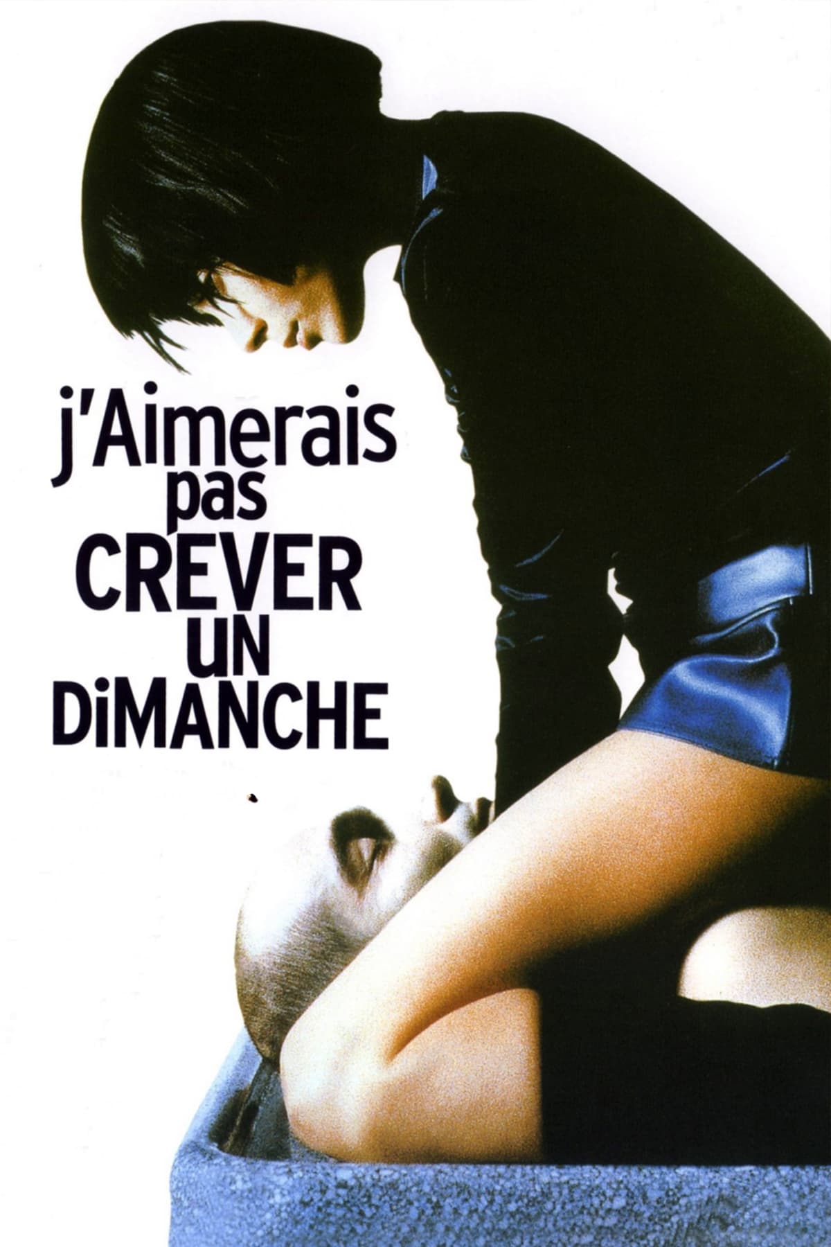 J'aimerais pas crever un dimanche | J'aimerais pas crever un dimanche