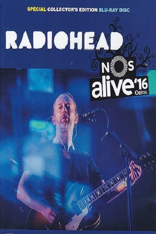 Radiohead | NOS Alive! 2016 | Radiohead | NOS Alive! 2016