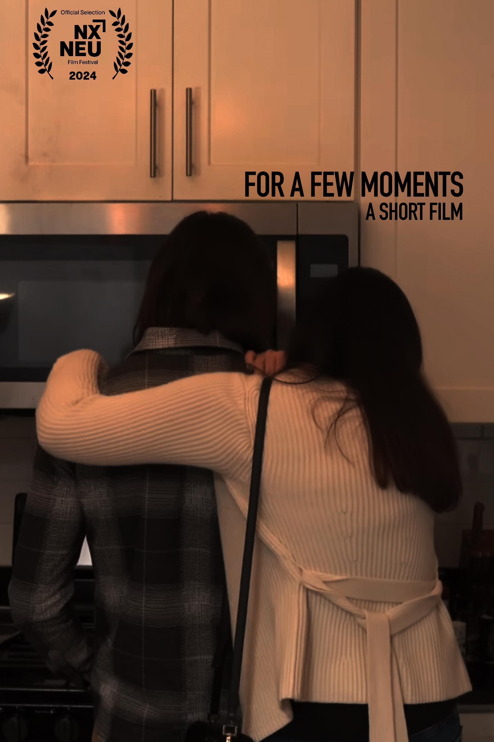 For a Few Moments | For a Few Moments