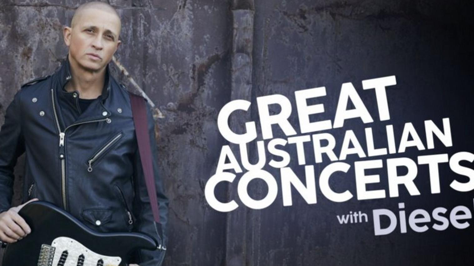 Great Australian Concerts with Diesel|Great Australian Concerts with Diesel
