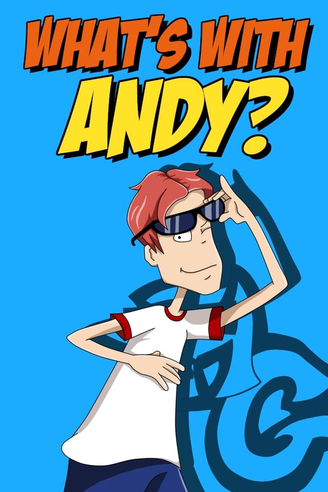 What's with Andy? | What's with Andy?