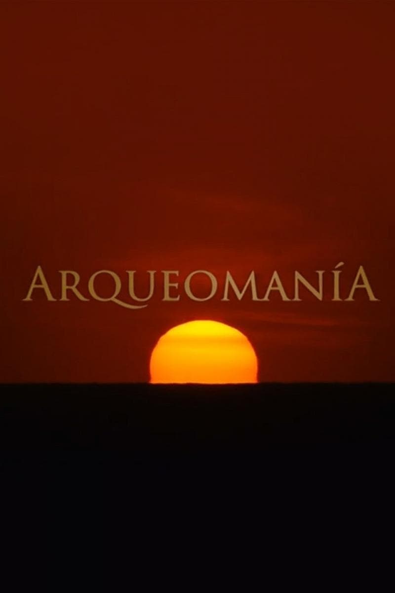 Arqueomanía | Arqueomanía