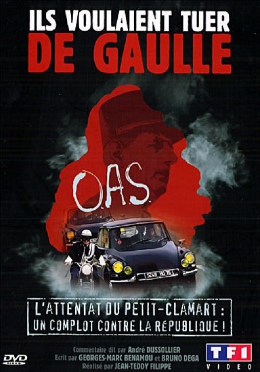 Ils voulaient tuer de Gaulle | Ils voulaient tuer de Gaulle