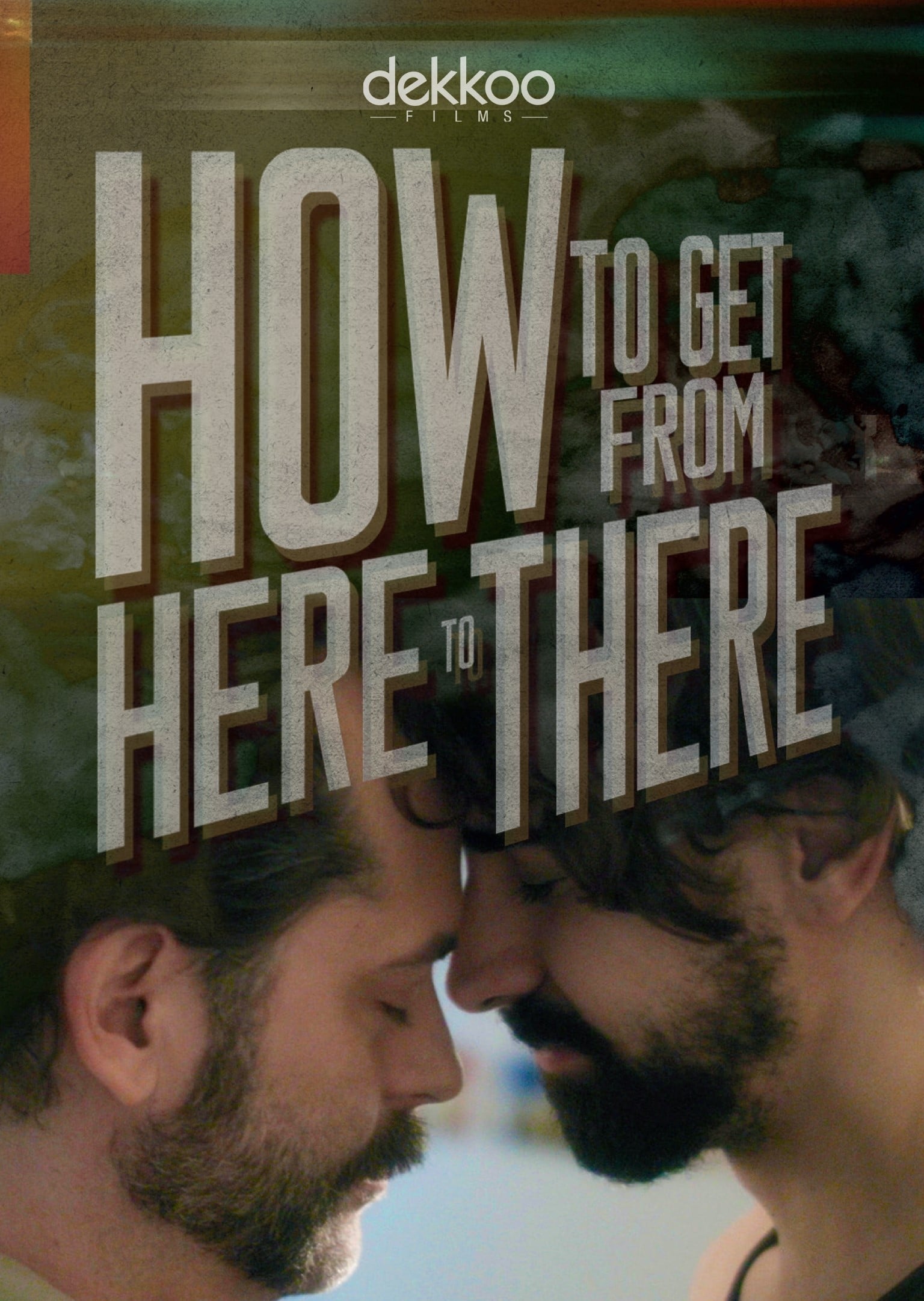 How to Get from Here to There | How to Get from Here to There