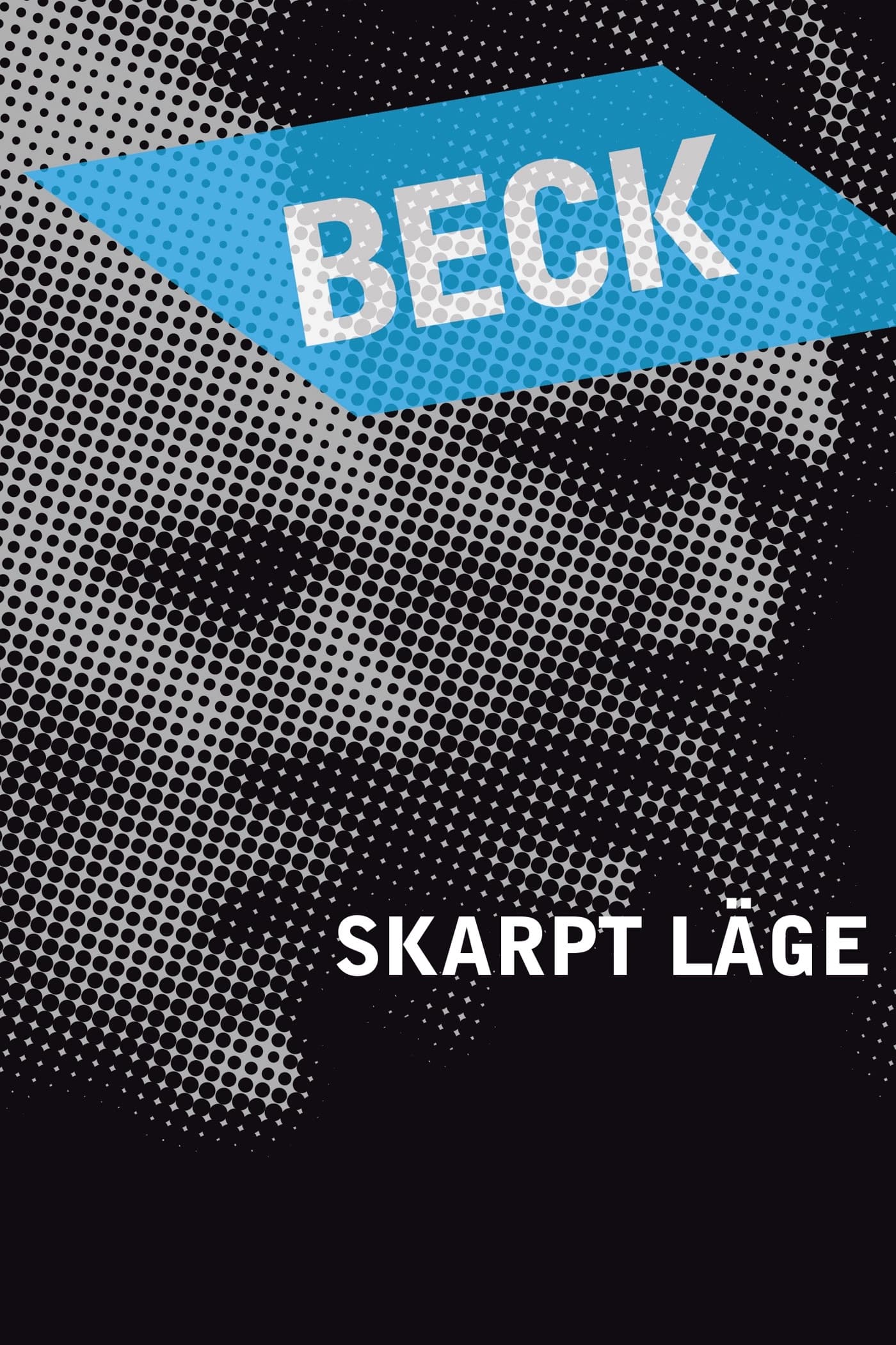 Beck 17 - Skarpt läge | Beck 17 - Skarpt läge