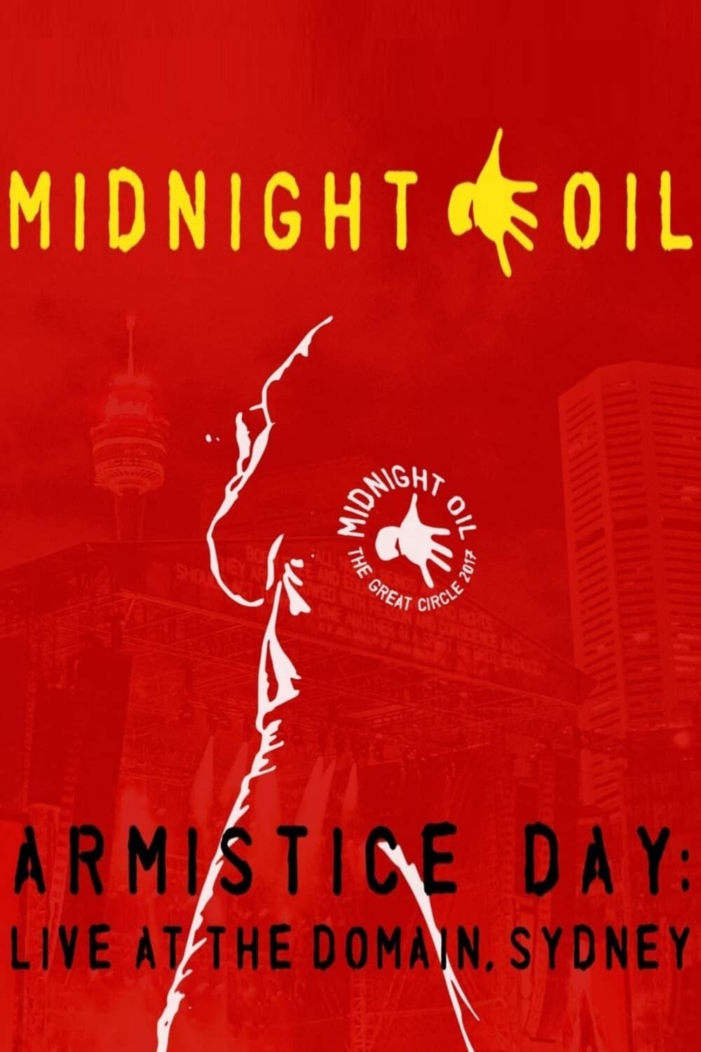 Midnight Oil - Armistice Day - Live At The Domain Sydney | Midnight Oil - Armistice Day - Live At The Domain Sydney