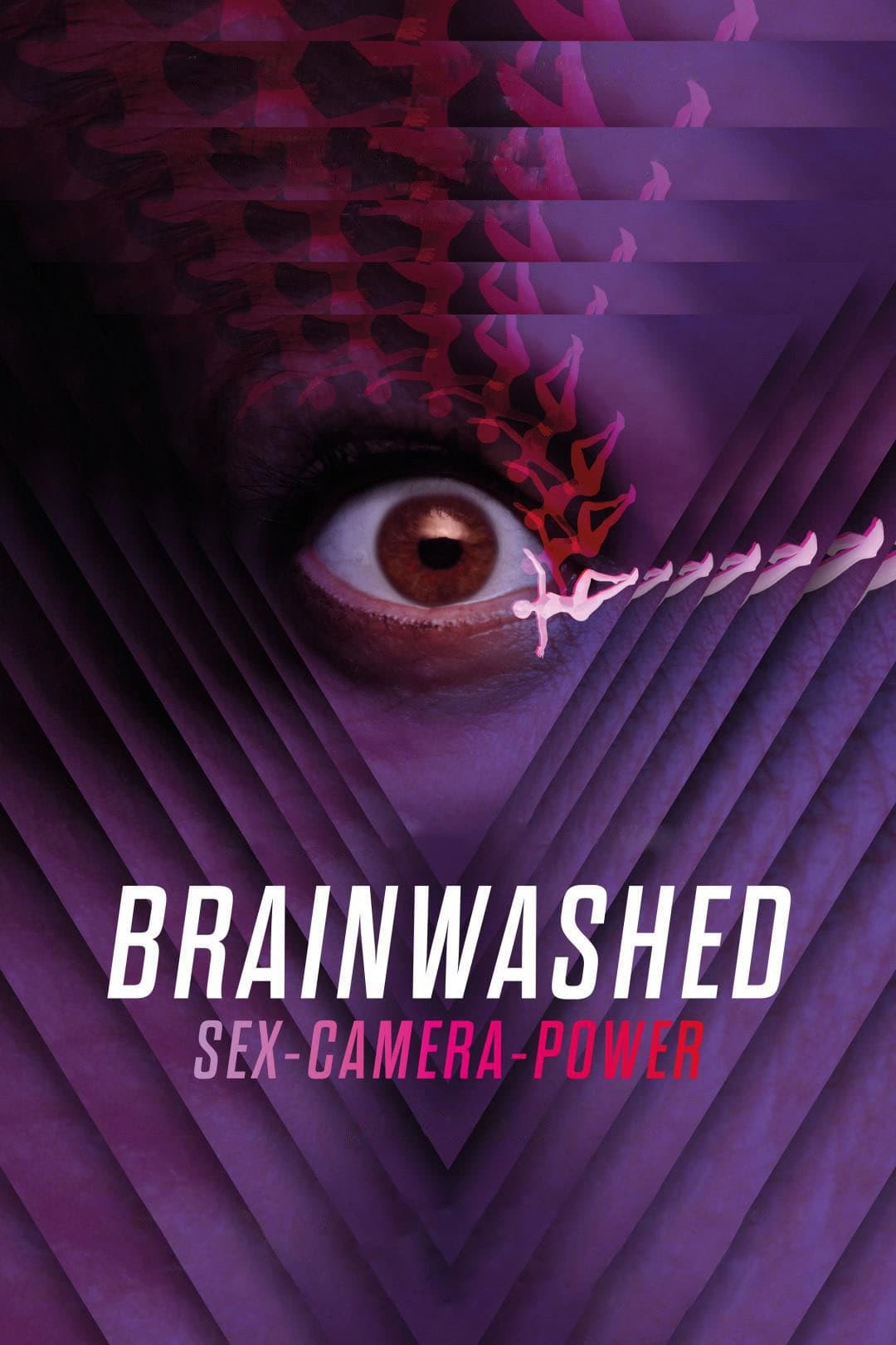 Brainwashed: Sex-Camera-Power | Brainwashed: Sex-Camera-Power